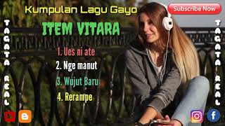 Download lagu Kumpulan Lagu Gayo || Paling Populer || Item Vitara mp3 Download lagu Kumpulan Lagu Gayo || Paling Populer || Item Vitara mp3