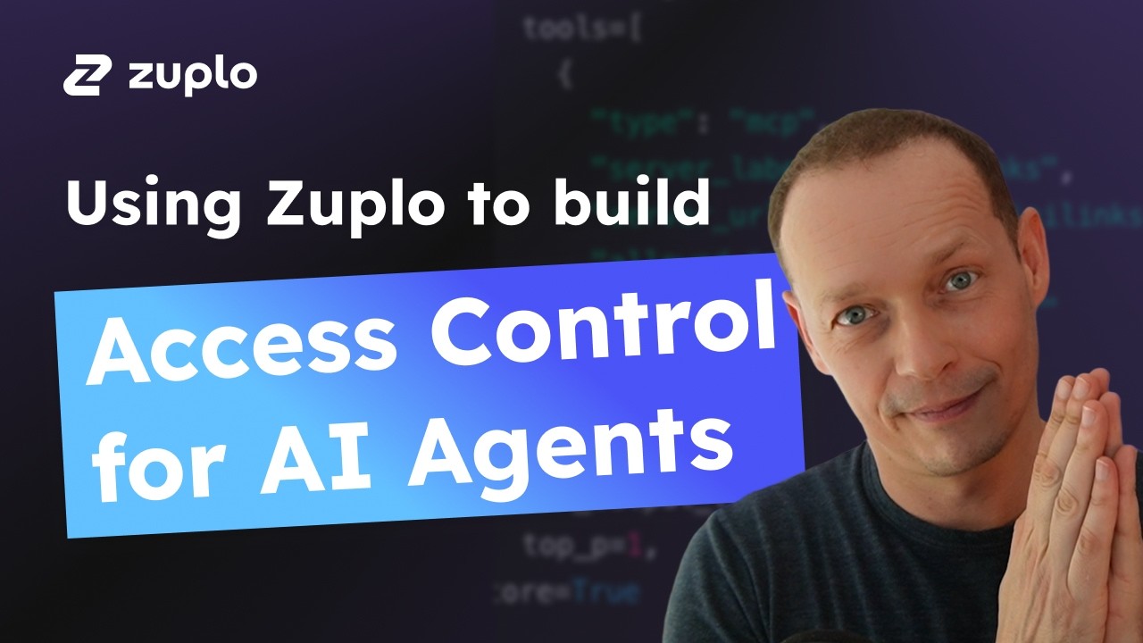 Access Control for AI Agents with Zuplo's MCP Gateway