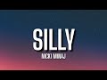 Nicki Minaj - Silly (Lyrics)