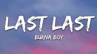 Burna Boy - Last Last (Lyrics)