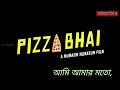 Ami Amar Moto | Bioscope Original Film Pizza-Bhai OST | Pritom Hasan | Nuhash | Bangla New Song
