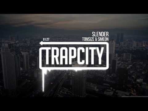 Tomsize & Simeon - Slender