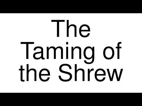 How to Pronounce correctly The Taming of the Shrew (Movie)