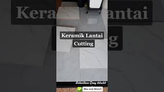 Download lagu keramik cutting 60x60 #shorts #fyp mp3