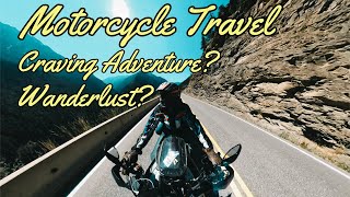 Summer Motorcycle Tours | Wanderlust?