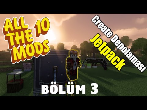 Create + Integrated ile Depolama ve Jetpack | All the Mods 10 | Modlu Survival Türkçe | Bölüm 3