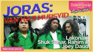 Download lagu [EPISOD PENUH] JORAS: VAN HAJI MURSYID (Shuk, Rahim & Joey Daud) | THROWBACK TELEMOVIE GEMPAK RAYA mp3