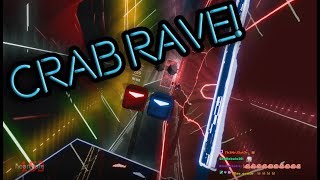 Actually playing Crab Rave in Beat Saber (Full Combo)