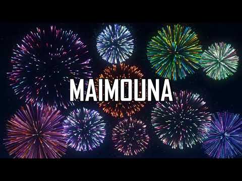 JOYEUX ANNIVERSAIRE MAIMOUNA