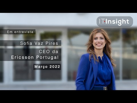 Sofia Vaz Pires | Ericsson | Face2Face | Março 2022