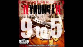 YOUNG-i f/ Fat Trel - 9 to 5 (produced by The Basshedz)