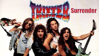 Trixter - Surrender (Lyrics)