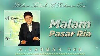 Download lagu A.Rahman Onn - Malam Pasar Ria (Lirik Video) mp3 Download lagu A.Rahman Onn - Malam Pasar Ria (Lirik Video) mp3