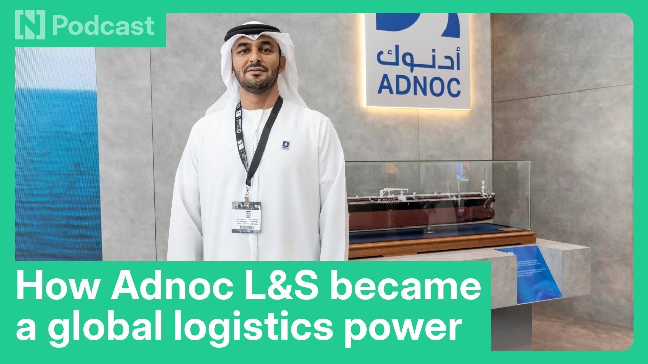 How Adnoc L&S became a global logistics power