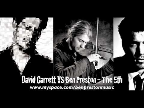 David Garrett vs Ben Preston - The 5th