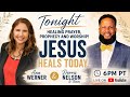 Healing Prayer ! ~Ana Werner, Derris Nelson and Team