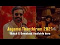 Jagame Thanthiram Movie Download 4k Ultra Hd Free Download