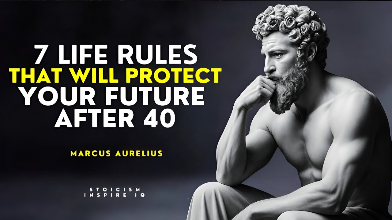 7 Brutal Stoic Rules After 40 That Will Change Your Life FOREVER | Marcus Aurelius Stoic Philosophy