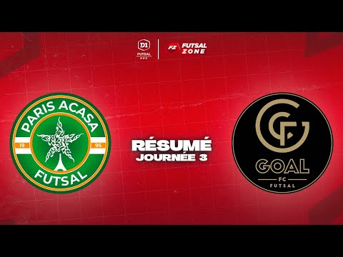 J3 - Paris ACASA vs GOAL Futsal : le résumé