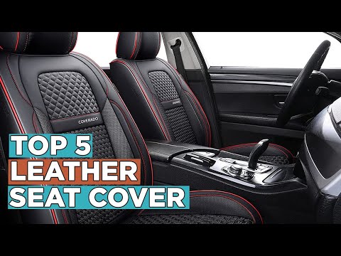 Top 5 Best Leather Seat Covers