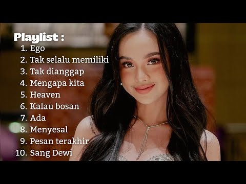 Playlist Lagu Terpopuler-Lyodra ||Ego||Heaven||Tak selalu memiliki|| @LyodraOfficial