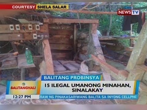 BT: 15 ilegal umanong minahan, sinalakay