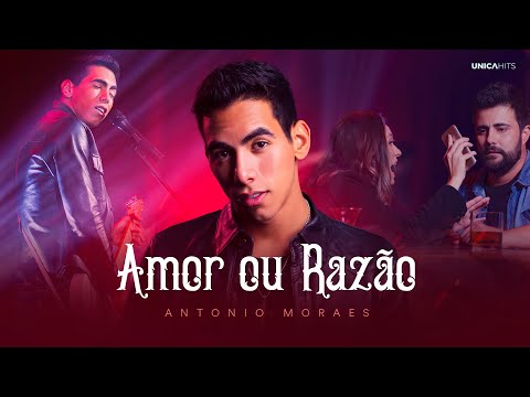 Amor ou Razão – Antonio Moraes