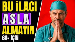 60 Yaş Sonrası Bu 5 İlaç Kalbinize Zarar Verebilir