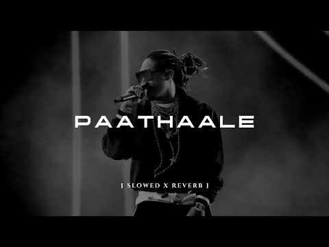 PAATHAALE | පාතාලේ [slowed x reverb] By Hustler Bhai ft. Vinthy × MinnyMe | Manee Vibez