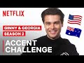 Ginny Georgia S Felix Mallard Explains How He Does An American Accent Netflix