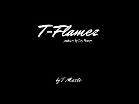 T-Mizzle - T-Flamez (Live Freestyle) Audio HD