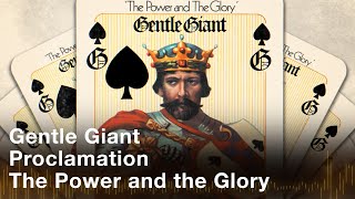 Gentle Giant - Proclamation (Official Audio)