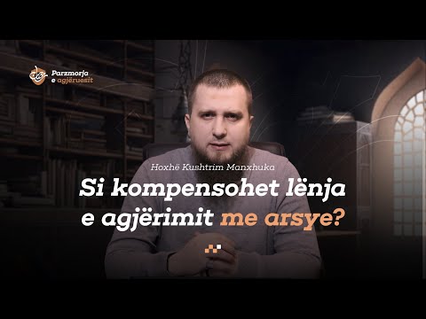 Si kompensohet lënia e agjërimit me arsye? | Parzmorja e agjëruesit