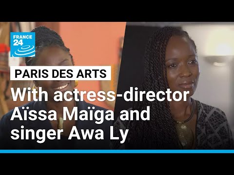 A cultural stroll through Paris with actress-director Aïssa Maïga and singer Awa Ly • FRANCE 24