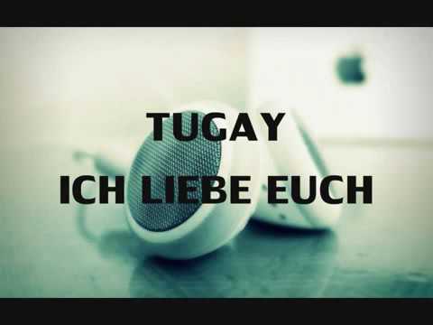 TUGAYRAP - ICH LIEBE EUCH