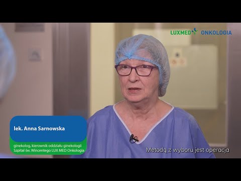 Jak leczy się raka szyjki macicy? | Lek. Anna Sarnowska, ginekolog LUX MED Onkologia