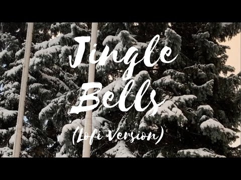 Jingle Bells (Lofi Version)