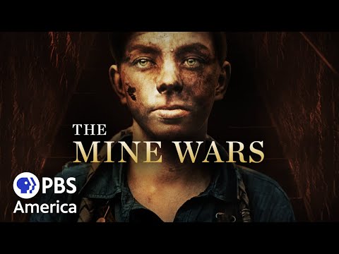 The Mine Wars (2018) | Full Documentary | AMERICAN EXPERIENCE
