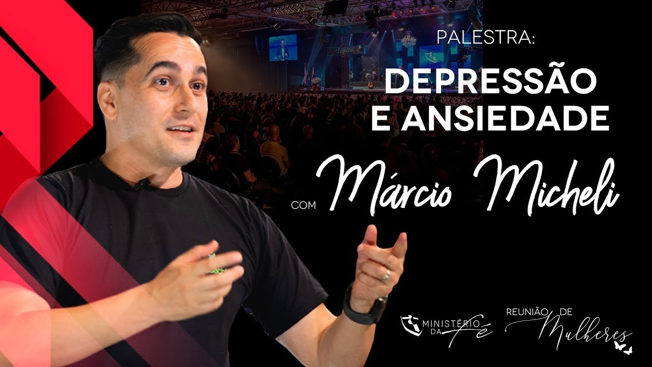 DEPRESSÃO E ANSIEDADE // MÁRCIO MICHELI