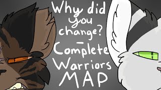 Complete Warriors MAP - Why did you Change?