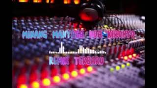 Download lagu Minang Manyasa Uda Kironyo Terbaru Remix Adin Remixser mp3