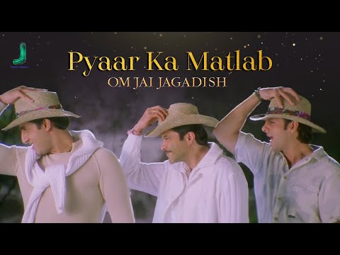 Pyar Ka Matlab Rab Hota Hai - Om Jai Jagadish (2002)  Abhishek Bachchan, Anil Kapoor, Fardeen Khan