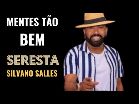 MENTES TÃO BEM - SILVANNO SALLES