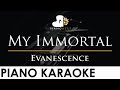 Evanescence - My Immortal - Piano Karaoke Instrumental Cover with Lyrics