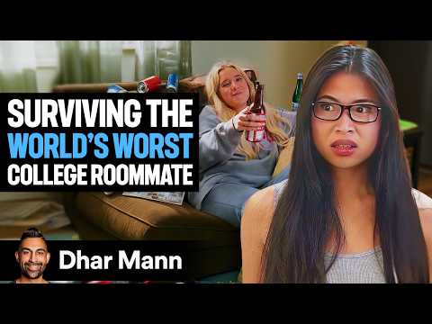 Surviving the World's WORST COLLEGE ROOMMATE | Dhar Mann Studios