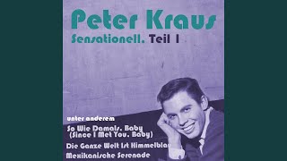 Musik-Video-Miniaturansicht zu Die Ganze Welt Ist Himmelblau Songtext von Peter Kraus