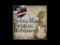 Fenton Robinson - Fenton's Bues