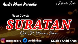 Download lagu KARAOKE LIRIK VERSI ANDRI KHAN ~ SURATAN ~ (NADA COWOK) CIPT : H RHOMA IRAMA mp3 Download lagu KARAOKE LIRIK VERSI ANDRI KHAN ~ SURATAN ~ (NADA COWOK) CIPT : H RHOMA IRAMA mp3