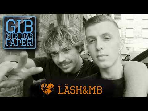 Läsh & MB - Gib mir das Paper ( Freetrack #2  / 2017 )