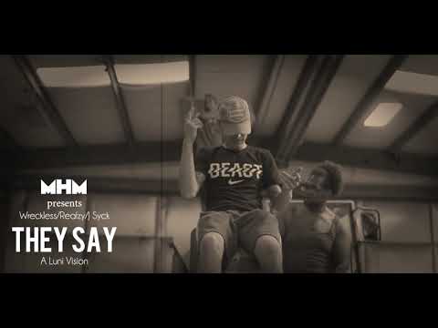 Wreckless/Realzy/J Syck - They Say - teaser